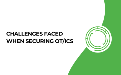 Challenges faced when securing OT/ICS